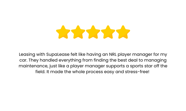 I couldn’t be happier with SupaLease®. Having a dedicated account manager from start to finish made everything easy. They gave me lear advice, answered all my questions and guided me through the e-3